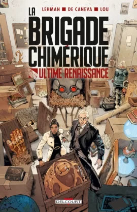 La_Brigade_Chimerique_Ultime_Renaissance_Couverture