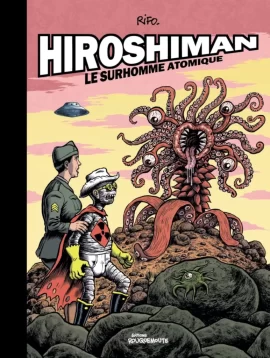 Hiroshiman_Le_Surhomme_Atomique_Couverture