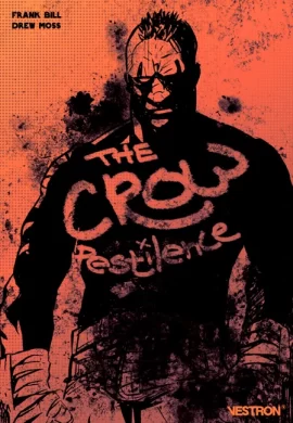 The_Crow_Pestilence_Couverture