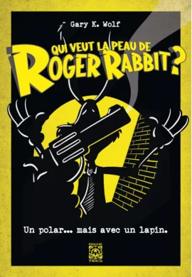 Qui_veut_la_peau_de_Roger_Rabbit_roman_couverture