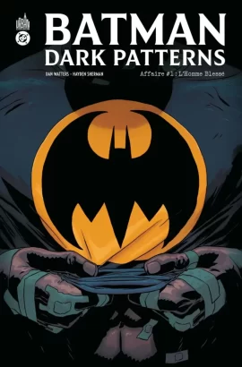 Batman_Dark_Patterns_T1_Couverture Batman_Dark_Patterns_T1_Couverture