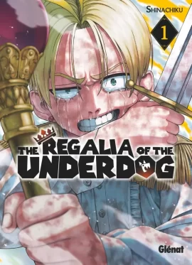 The_Regalia_of_the_Underdog_T1_Couverture