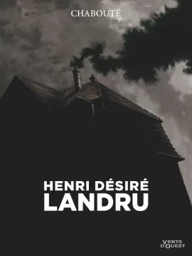 Henri_Desire_Landru_Couverture Henri_Desire_Landru_Couverture