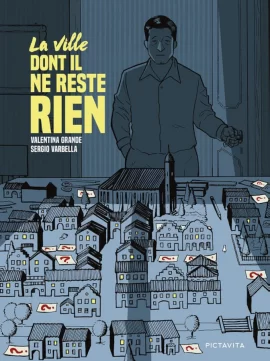 La_ville_dont_il_ne_reste_rien_couverture La_ville_dont_il_ne_reste_rien_couverture