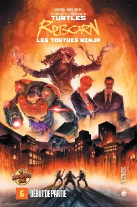 Tortues_Ninja_TMNT_Reborn_T6_Couverture Tortues_Ninja_TMNT_Reborn_T6_Couverture
